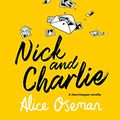 Cover Art for 9780008389666, Nick and Charlie (A Solitaire novella) by Alice Oseman