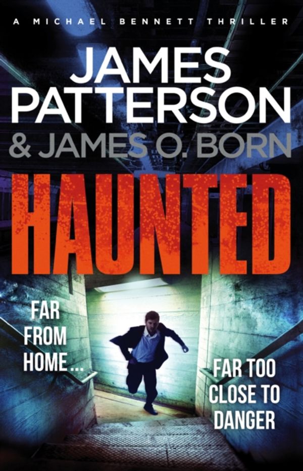 Cover Art for 9781780895253, Haunted by James Patterson