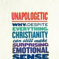 Cover Art for 9780062300461, Unapologetic by Francis Spufford