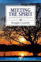 Cover Art for 9780830830688, Meeting the Spirit by Douglas Connelly