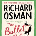 Cover Art for 9780593299395, The Bullet That Missed by Richard Osman