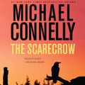 Cover Art for 9781600245725, The Scarecrow by Michael Connelly