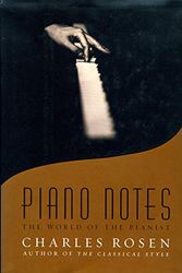Cover Art for 9780743203821, Piano Notes by Charles Rosen