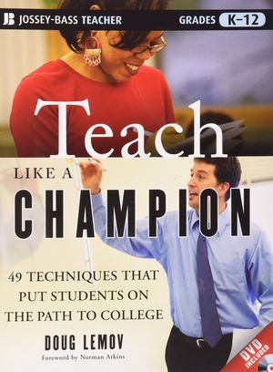 Cover Art for 9781118296820, Teach Like a Champion: 49 Techniques That Put Students on the Path to College Set by Doug Lemov