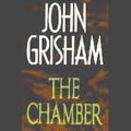 Cover Art for B0000544YC, The Chamber: A Novel by John Grisham