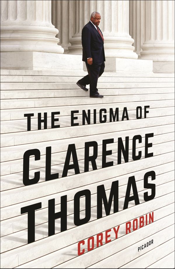 Cover Art for 9781627793834, The Enigma of Clarence Thomas by Corey Robin