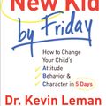 Cover Art for 9781441200020, Have a New Kid by Friday by Dr. Kevin Leman