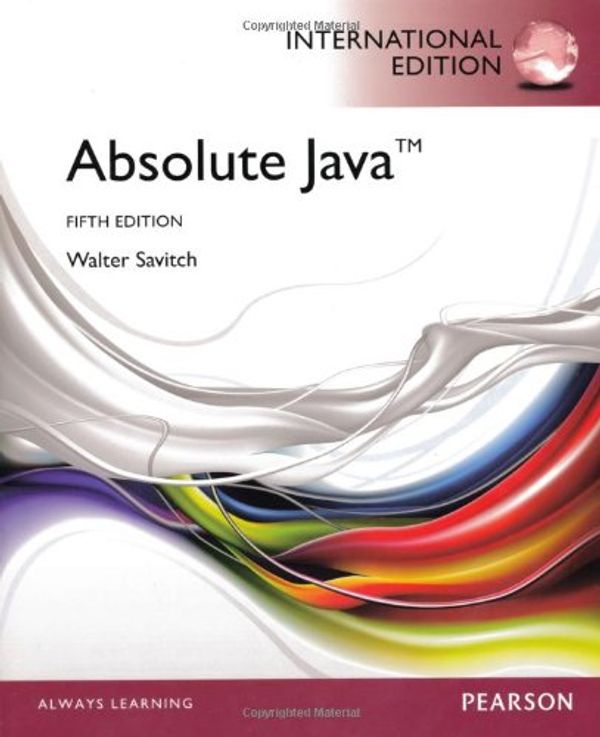 Cover Art for 9780273764793, Absolute Java by Walter Savitch