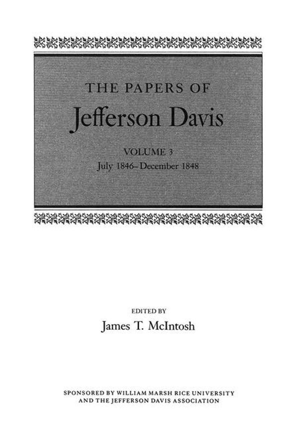 Cover Art for 9780807158685, The Papers of Jefferson Davis by James T. McIntosh, Jefferson Davis, K. Jack Bauer