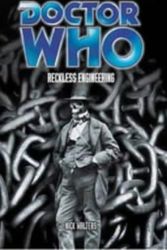 Cover Art for 9780563486039, Doctor Who: Reckless Engineering by Nick Walters