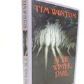 Cover Art for 9780297795018, In the Winter Dark by Tim Winton