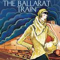 Cover Art for 9781741145571, Murder on the Ballarat Train by Kerry Greenwood