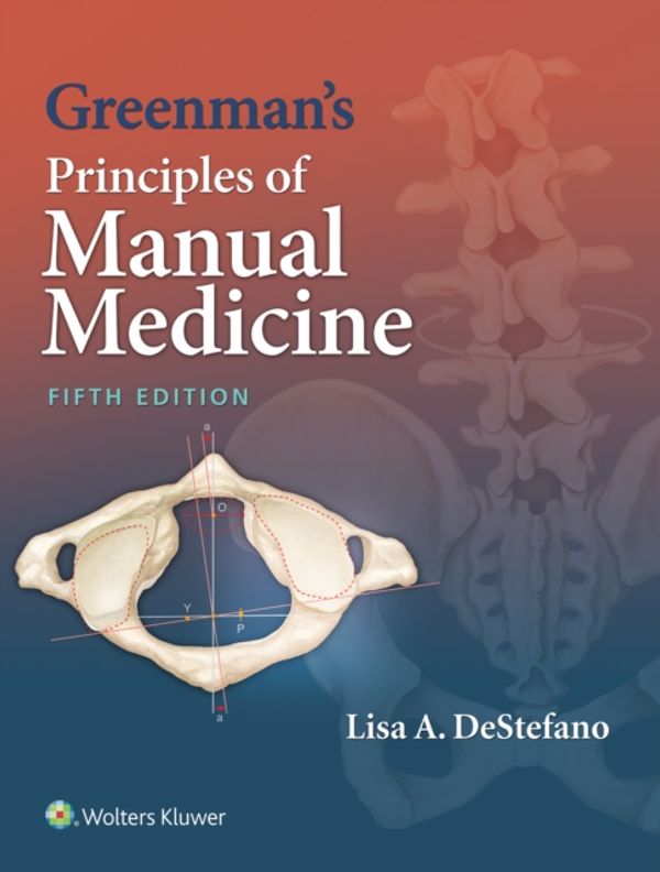 Cover Art for 9781451193909, Greenman's Principles of Manual Medicine by Lisa A. DeStefano