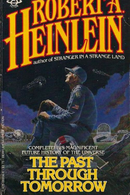 Cover Art for 9780425060568, Past Through Tomorrow by Robert A. Heinlein