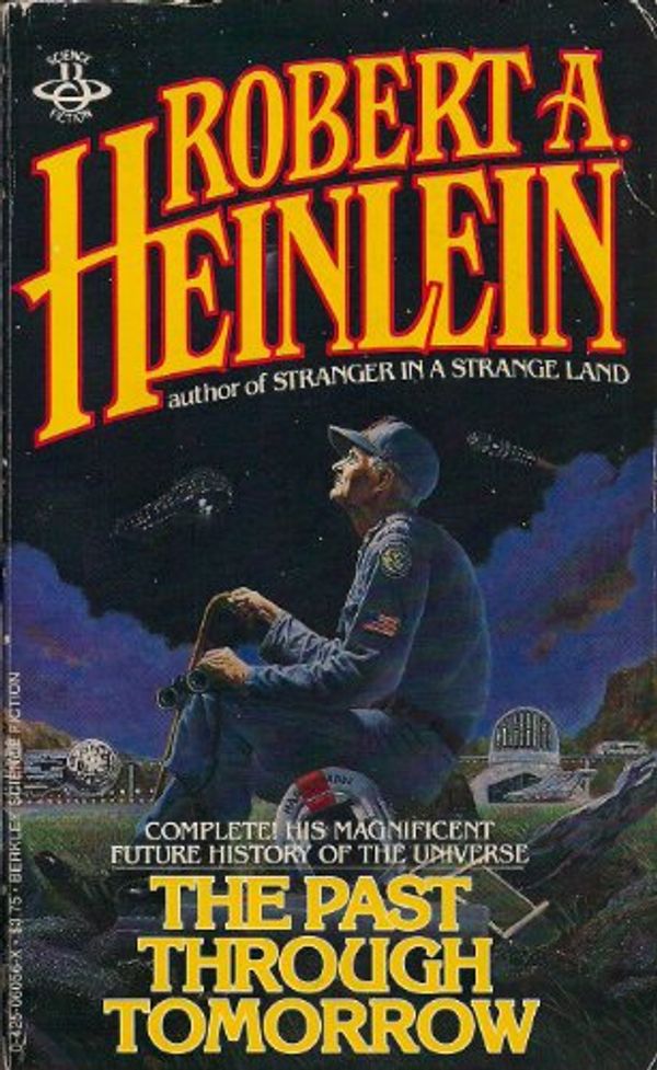 Cover Art for 9780425060568, Past Through Tomorrow by Robert A. Heinlein