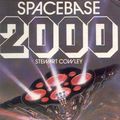 Cover Art for 9780312749408, Spacebase 2000 by Stewart Cowley