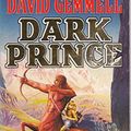Cover Art for 9780099703600, Dark Prince by David Gemmell