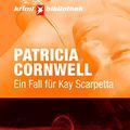 Cover Art for 9783570068175, Ein Fall Fur Kay Scarpetta (A Case for Kay Scarpetta) by Patricia Cornwell, Daniela Huzly