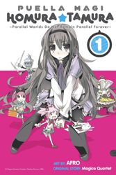 Cover Art for 9780316344883, Puella Magi Homura Tamura: Vol. 1~Parallel Worlds Do Not Remain Parallel Forever~ by Magica Quartet