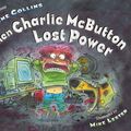 Cover Art for 9780399240003, When Charlie Mcbutton Lost POW by Suzanne Collins