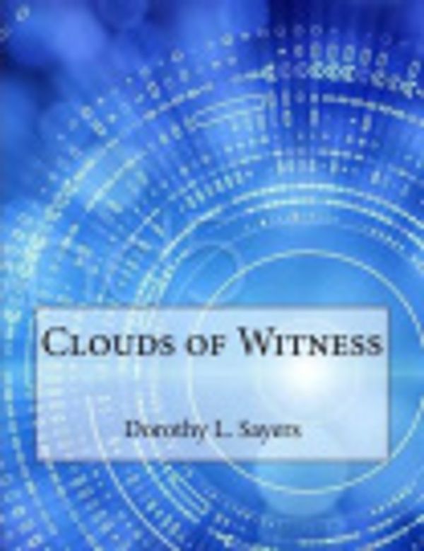 Cover Art for 9781519259424, Clouds of Witness by Dorothy L. Sayers