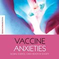 Cover Art for 9781136549229, Vaccine Anxieties by James Fairhead, Melissa Leach