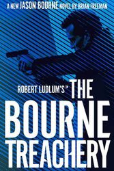Cover Art for 9781789546576, Bourne Treachery by Brian Freeman, Robert Ludlum