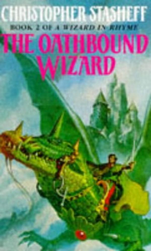 Cover Art for 9780099556916, The Oathbound Wizard by Christopher Stasheff