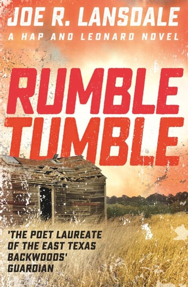 Cover Art for 9781473633575, Rumble Tumble: Hap and Leonard Book 5 by Joe R. Lansdale