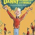 Cover Art for 9780141371375, Danny, the Champion of the World by Roald Dahl