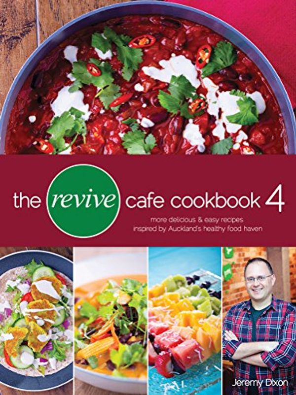 Cover Art for 9780473285265, The Revive Cafe Cookbook 4 by Jeremy Dixon