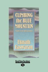 Cover Art for 9781458779120, Climbing the Blue Mountain by Eknath Easwaran