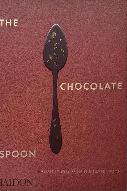 Cover Art for 9781838667092, The Chocolate Spoon: Italian Sweets from the Silver Spoon by The Silver Spoon Kitchen