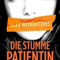 Cover Art for 9783426306901, Die stumme Patientin by Alex Michaelides