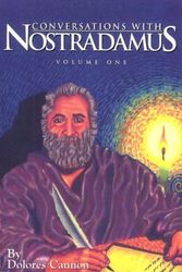 Cover Art for 9781886940000, Conversations with Nostradamus: Addendum v. 1 by Dolores Cannon