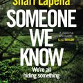 Cover Art for 9781787632134, Someone We Know by Shari Lapena