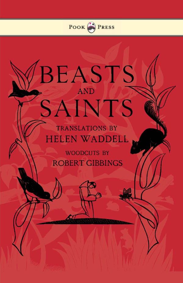 Cover Art for 9781446548363, Beasts And Saints by Helen Waddell