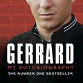 Cover Art for 9781448154463, Gerrard: My Autobiography by Steven Gerrard
