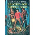 Cover Art for 9780448189055, Hunting for Hidden Gold (Hardy Boys, Book 5) by Franklin W. Dixon