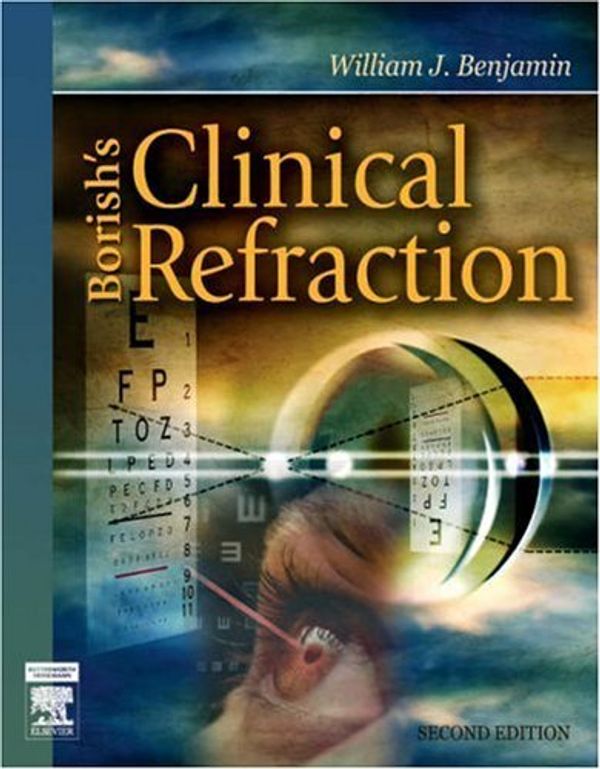 Cover Art for B01FKU97BC, Borish's Clinical Refraction, 2e (Benjamin, Borish's Clinical Refraction) by William J. Benjamin OD MS PhD (2006-10-27) by William J. Benjamin, OD, MS, Ph.D.