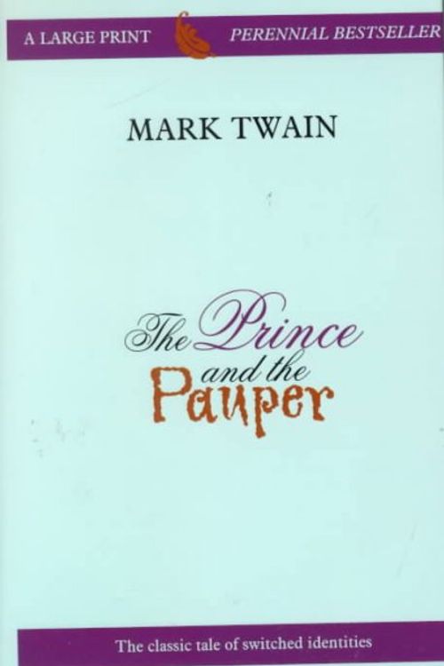 Cover Art for 9780783890616, The Prince and the Pauper by Mark Twain