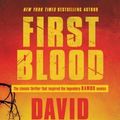 Cover Art for 9781538711378, First Blood by David Morrell