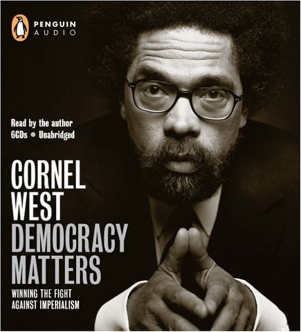 Cover Art for 9780143057031, Democracy Matters by Cornel West