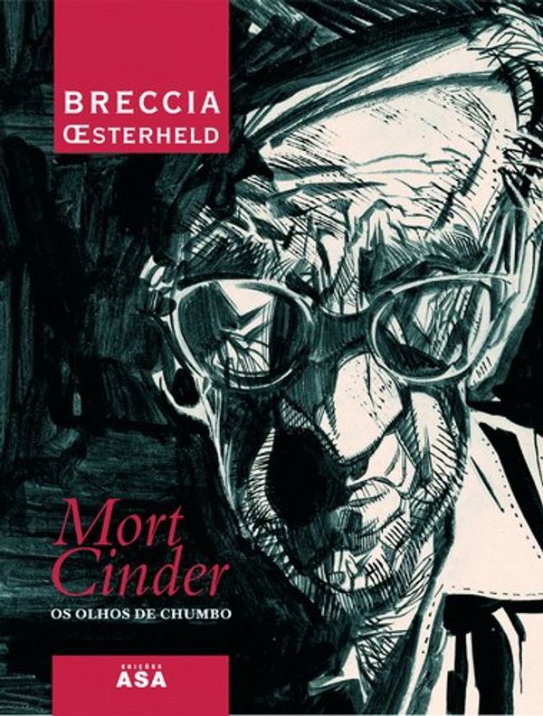 Cover Art for 9789724140957, Mort Cinder - Os Olhos de Chumbo by Héctor Oesterheld e Alberto Breccia