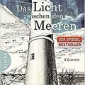 Cover Art for 9783734104534, The Light Between Oceans: Das Licht zwischen den Meeren - Roman by M. L. Stedman