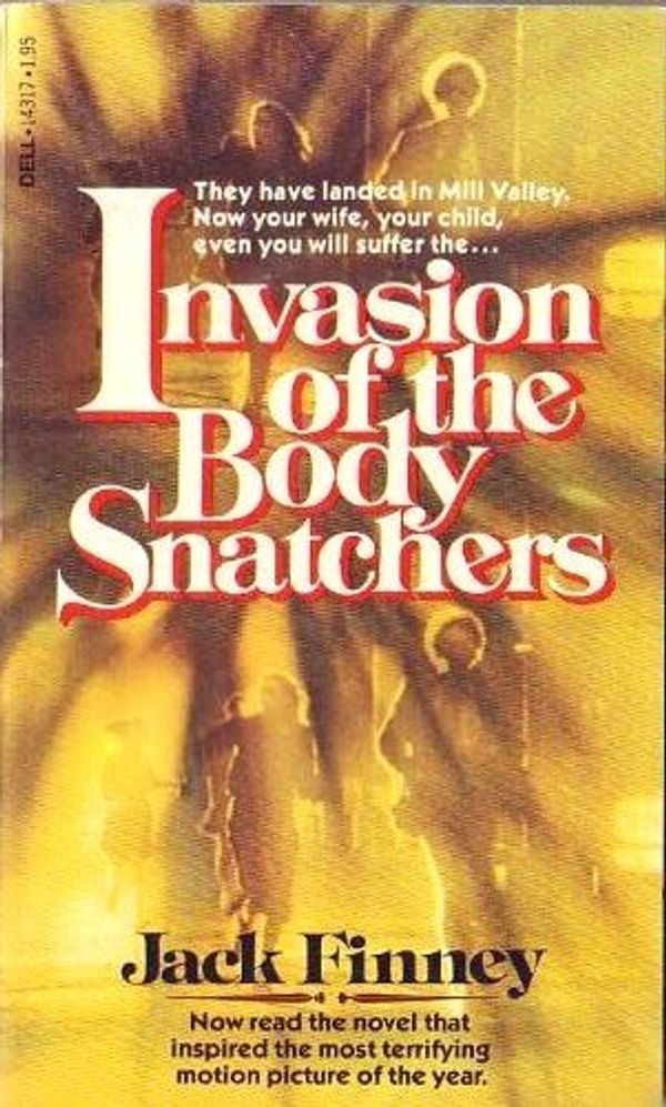 Cover Art for 9780440143178, Invasion of the Body Snatchers by Jack Finney