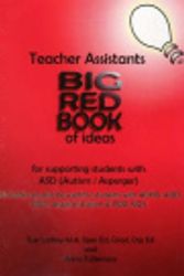 Cover Art for 9780646486420, Teacher Assistants' Big Red Book of Ideas for Supporting Students with ASD by Anna Tullemans, Sue Larkey