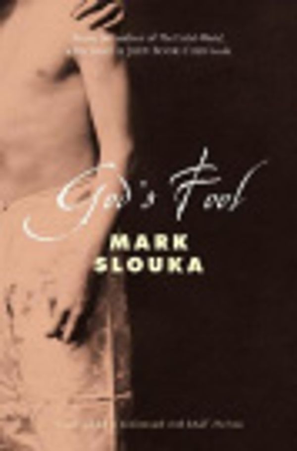 Cover Art for 9780330538992, God's Fool by Mark Slouka