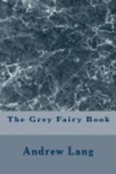 Cover Art for 9781976089718, The Grey Fairy Book by Andrew Lang