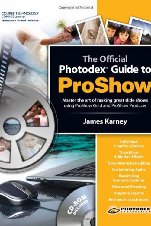 Cover Art for 9781598634082, The Official Photodex Guide to ProShow by James Karney